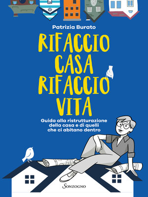 cover image of Rifaccio casa, rifaccio vita